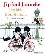 Jip and Janneke - Two Kids from Holland